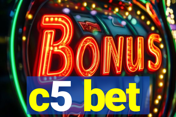 c5 bet
